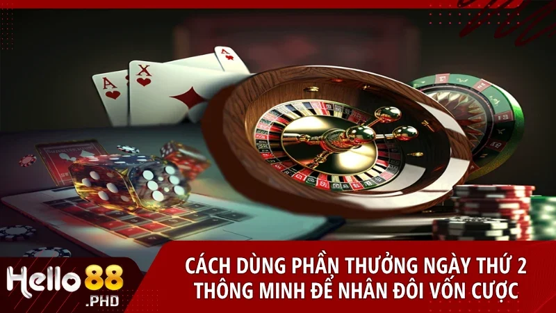 Sử dụng phần thưởng một cách thông minh giúp bạn tăng vốn và giảm rủi ro đáng kể