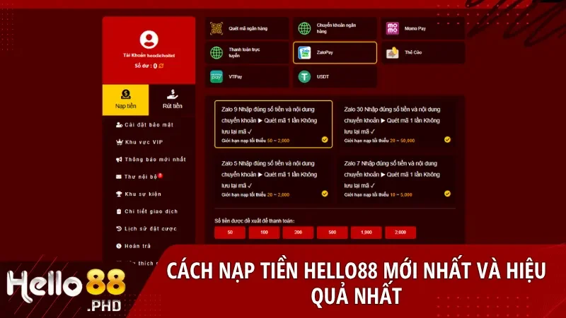 Hello88 hỗ trợ nhiều phương thức nạp tiền tiện lợi giúp người chơi dễ dàng giao dịch trong vài bước