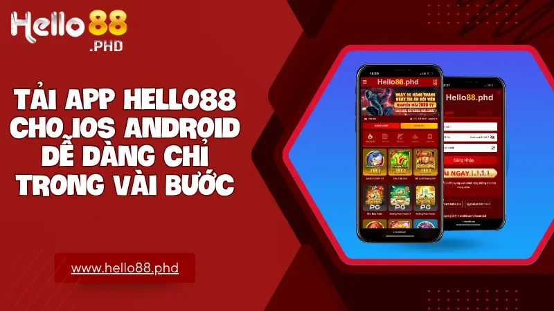Cài đặt app Hello88 giúp bạn truy cập thế giới cá cược hiện đại, tiện lợi và an toàn chỉ trong vài phút.