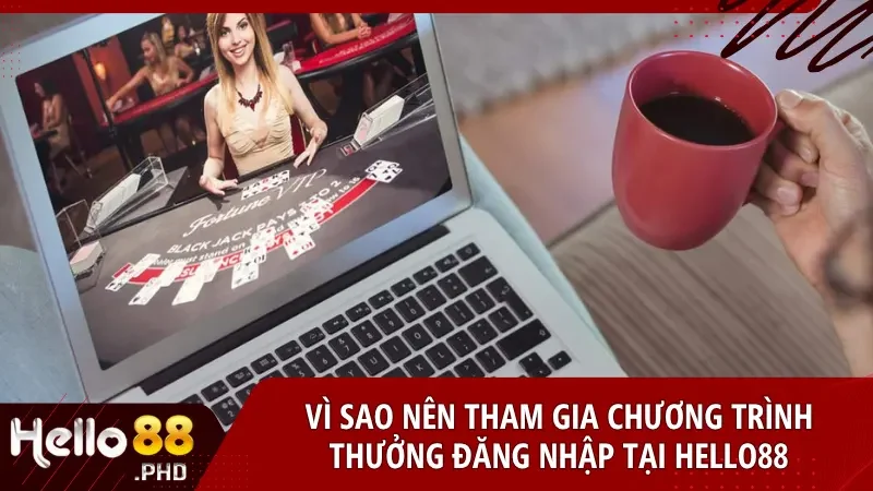 Chương trình thưởng đăng nhập mỗi ngày tại Hello88 giúp người chơi nhận quà dễ dàng và duy trì kết nối với hệ thống game hấp dẫn